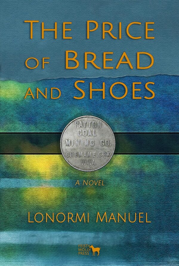 The Price of Bread and Shoes: A Novel